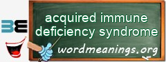 WordMeaning blackboard for acquired immune deficiency syndrome